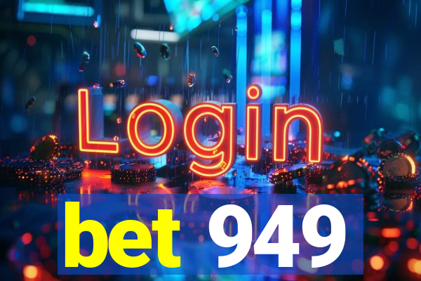 bet 949